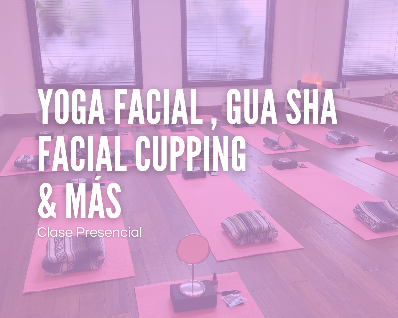Clase Presencial Guiada: Rejuvenece de Forma Natural